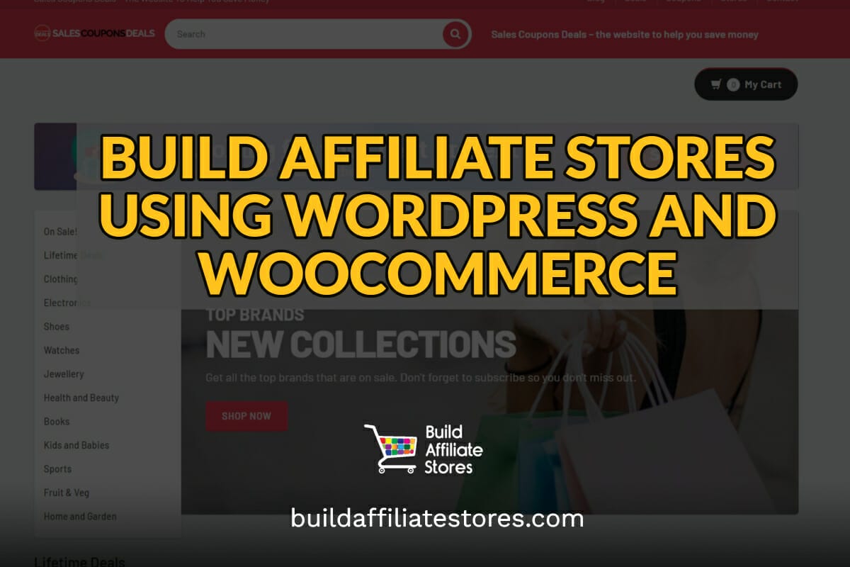 Build Affiliate Stores Using WordPress and WooCommerce