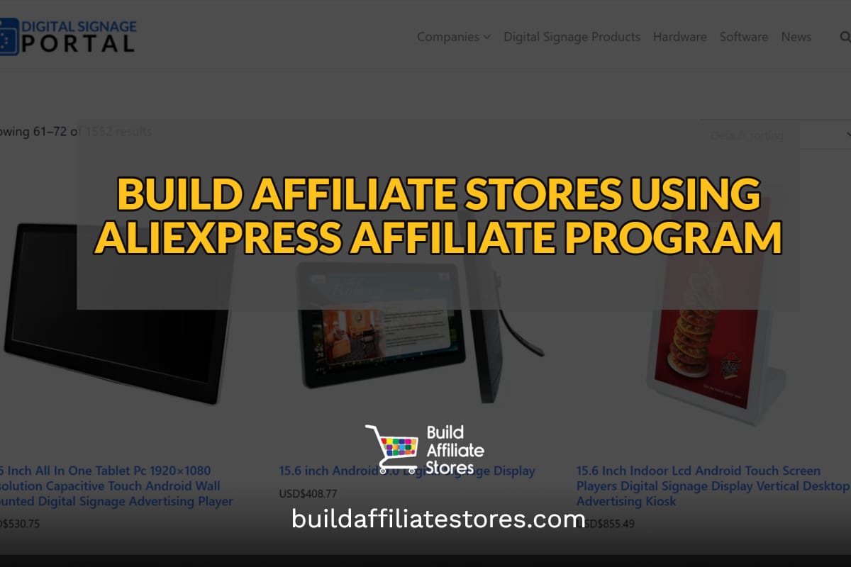 BUILD AFFILIATE STORES USING ALIEXPRESS AFFILIATE PROGRAM